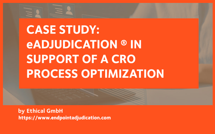 eADJUDICATION IN SUPPORT OF A CRO PROCESS OPTIMIZATION