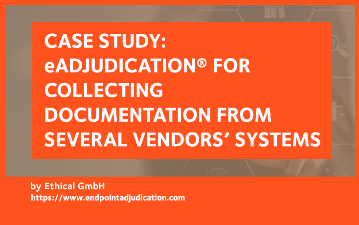 eADJUDICATION FOR COLLECTING DOCUMENTATION FROM SEVERAL VENDORS’ SYSTEMS