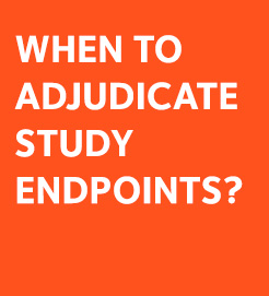 study endpoints adjudication