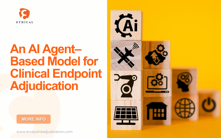 An AI Agent–Based Model for Clinical Endpoint Adjudication | Ethical Clinical