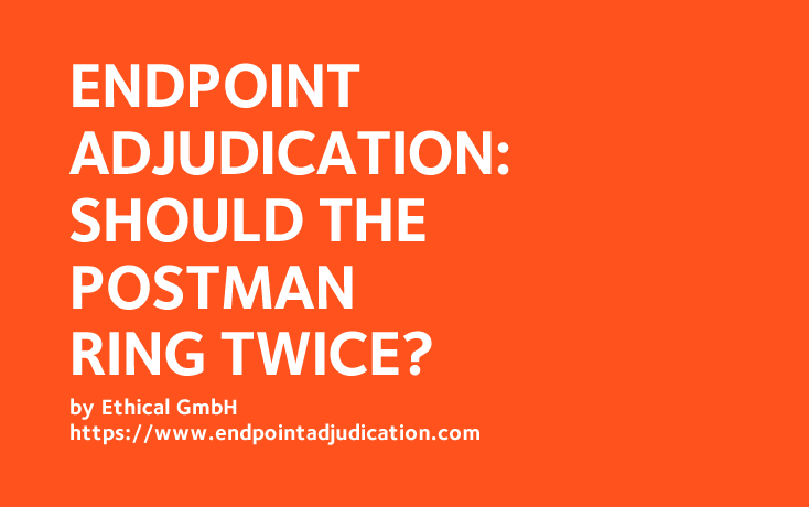 Endpoint Adjudication: should the postman ring twice?